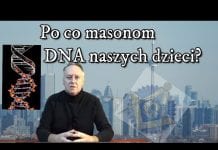 Przypominamy: Dlaczego masoni w Kanadzie zbierają DNA naszych dzieci?