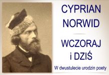 Prof. dr hab. Kazimierz Braun: CYPRIAN NORWID – WCZORAJ I DZIŚ