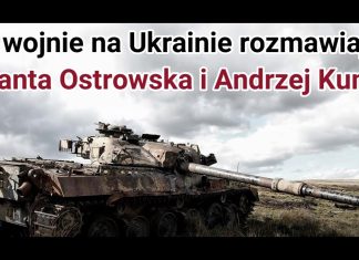 O wojnie na Ukrainie Jolanta Ostrowska i Andrzej Kumor