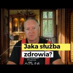 Co zrobić z służbą zdrowia?