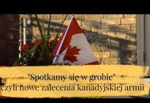“Spotkamy się w grobie” – nowe zalecenia kanadyjskiej armii