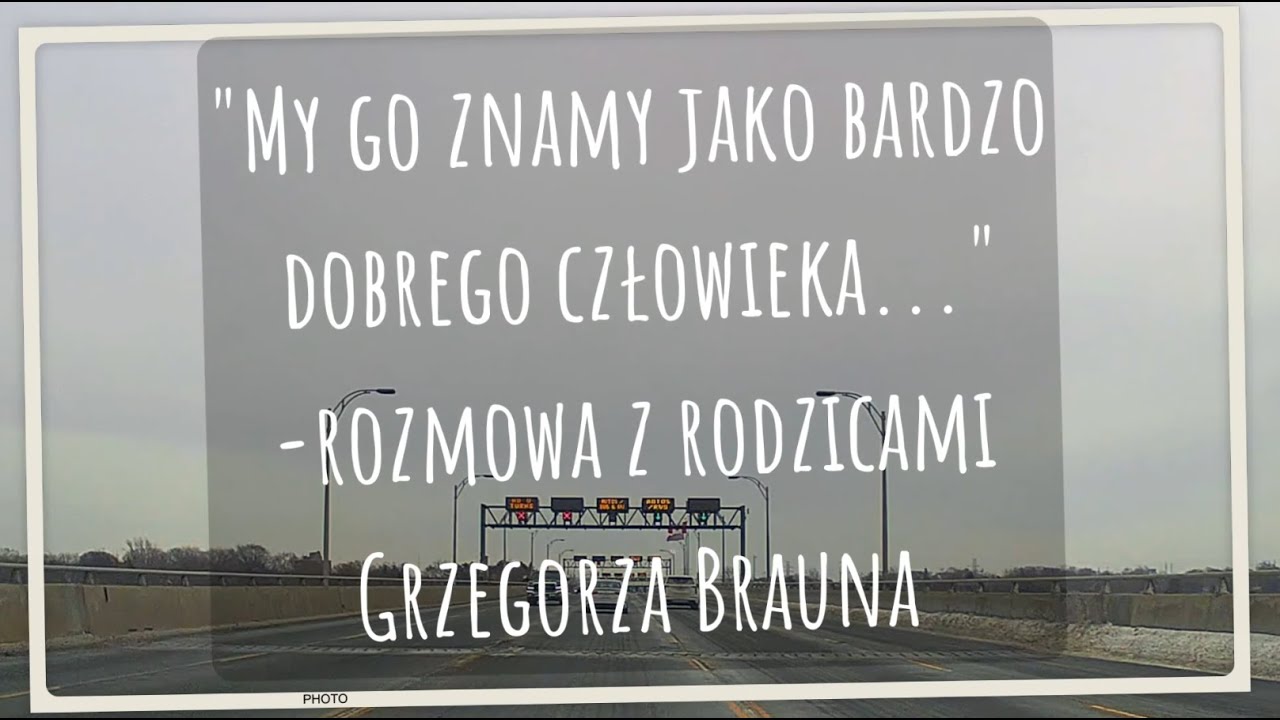 “My znamy go jako bardzo dobrego człowieka” – mówią rodzice Grzegorza Brauna