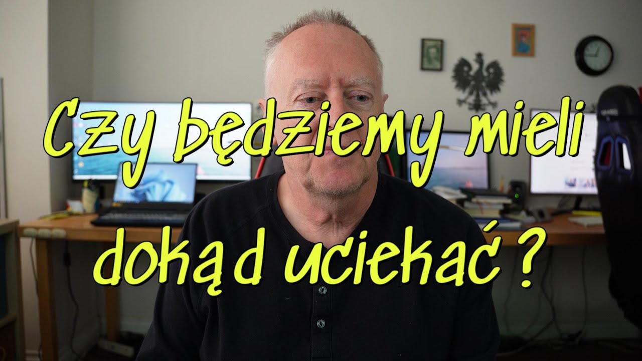 Czy będziemy mieli dokąd uciekać komentuje Andrzej Kumor