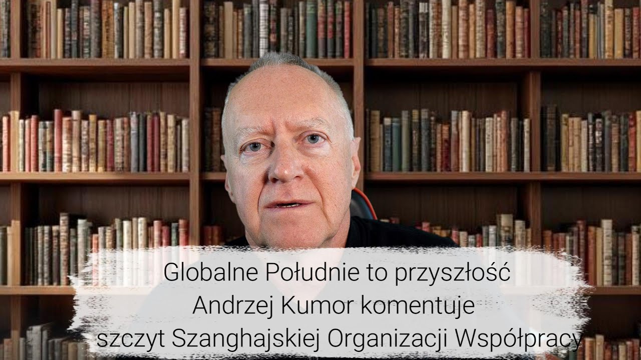 Globalne Południe to przyszłość – komentuje Andrzej Kumor