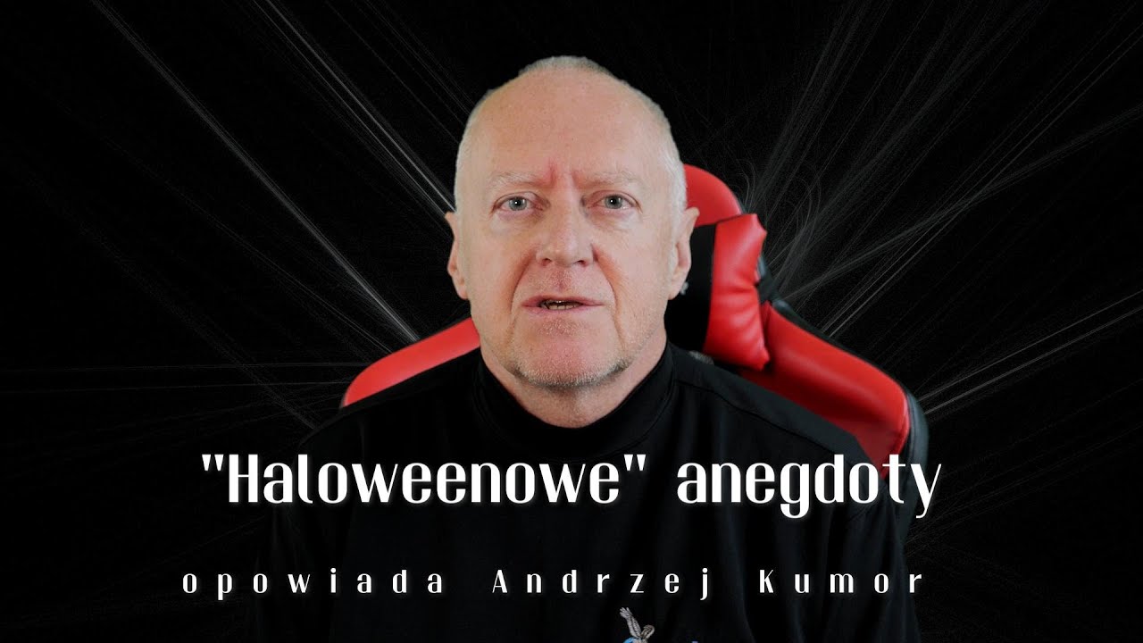 “Haloweenowe anegdoty” opowiada Andrzej Kumor