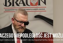 Dlaczego niepodległość jest możliwa: wywiad-rzeka z Grzegorzem Braunem