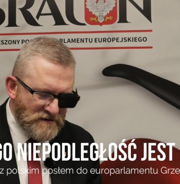 Dlaczego niepodległość jest możliwa: wywiad-rzeka z Grzegorzem Braunem