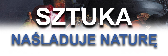 SZTUKA NAŚLADUJE NATURĘ (1)