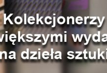 Zenon Burdy: Kolekcjonerzy z największymi wydatkami na dzieła sztuki
