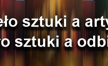 Zenon Burdy: Dzieło sztuki a artysta; działo sztuki a odbiorca