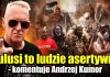 Zulusi to ludzie asertywni – komentuje Andrzej Kumor
