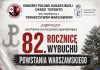 Uroczystości upamiętniające 82. Rocznicę wybuchu Powstania Warszawskiego.