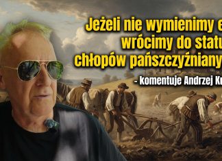 Jeżeli nie wymienimy elit, wrócimy do statusu chłopów pańszczyźnianych – komentuje Andrzej Kumor