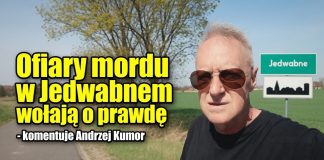 Ofiary mordu w Jedwabnem wołają o prawdę