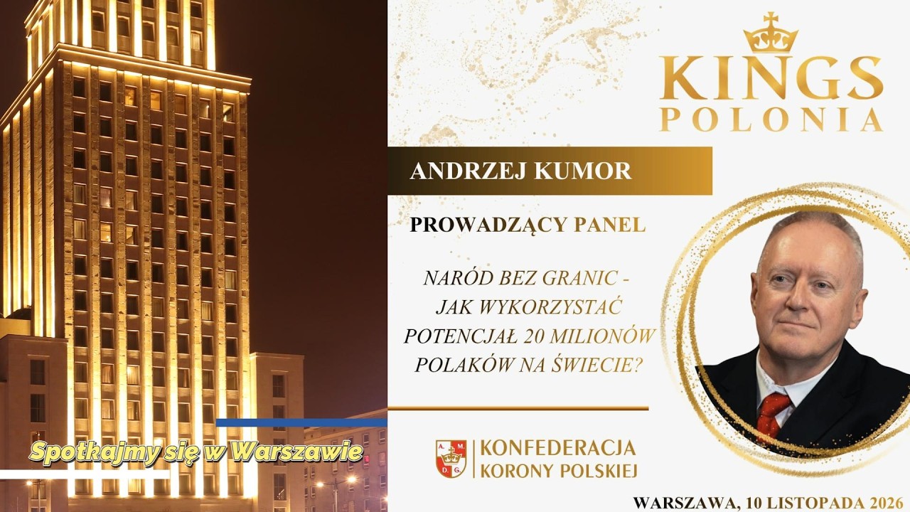 Spotkajmy się w Warszawie – Andrzej Kumor zaprasza na konferencję KINGS
