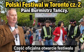 Polski Festiwal w Toronto cz. 2 – Pani Burmistrz Tańczy. – Część oficjalna – otwarcie festiwalu