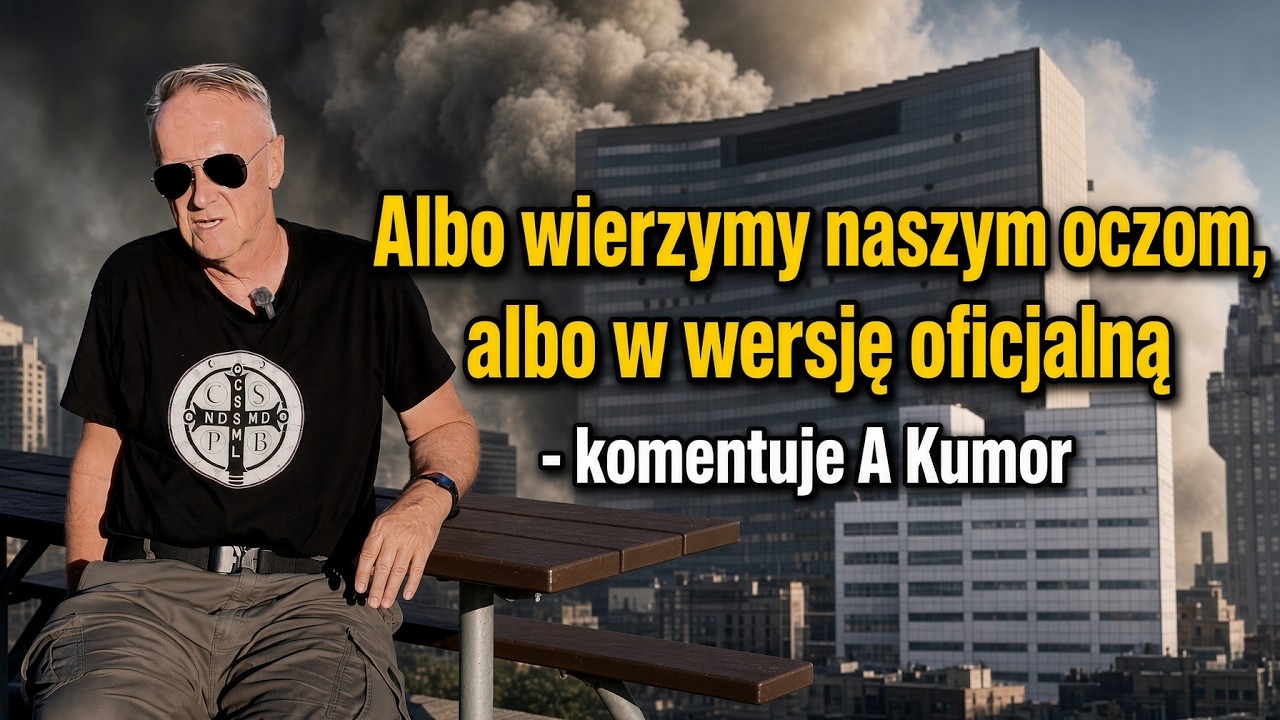 Albo wierzymy własnym oczom, albo w wersję oficjalną – komentuje A. Kumor