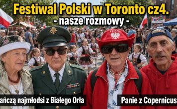 Festiwal Polski w Toronto cz4. -nasze rozmowy-Tańczą najmłodsi z Białego Orła – Panie z Copernicusa