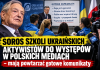 Soros szkoli ukraińskich aktywistów do występów w polskich mediach – mają powtarzać gotowe komunikaty