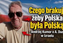Czego brakuje żeby Polska była Polską – Andrzej Kumor o A. Dudzie w Izraelu