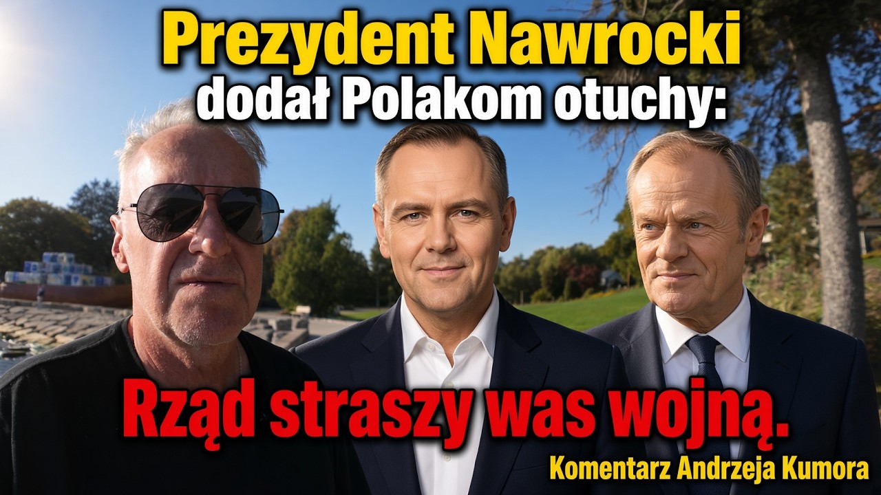 Prezydent Nawrocki dodał Polakom otuchy – Rząd straszy was wojną