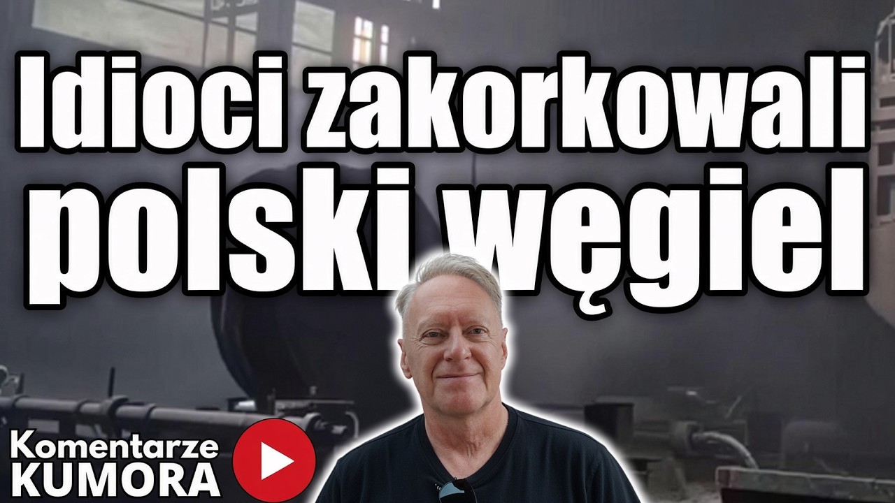 Idioci zakorkowali polski węgiel