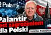 Palantir jest zagrożeniem dla Polski – komentuje Andrzej Kumor