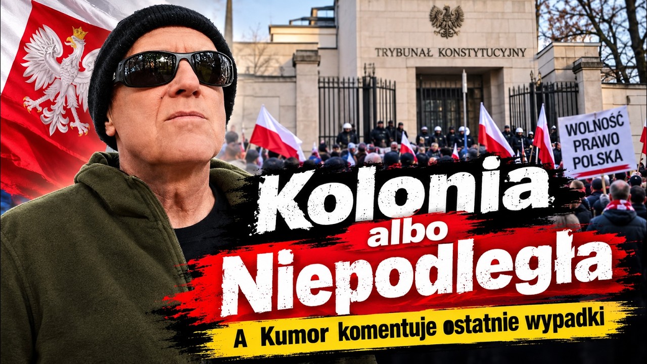 Kolonia albo Niepodległa – A Kumor komentuje ostatnie wypadki
