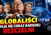 Globaliści stają się bezczelni – komentuje Andrzej Kumor