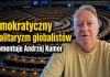 “Demokratyczny” totalitaryzm globalistów – komentuje Andrzej Kumor