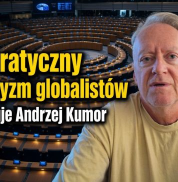 “Demokratyczny” totalitaryzm globalistów – komentuje Andrzej Kumor